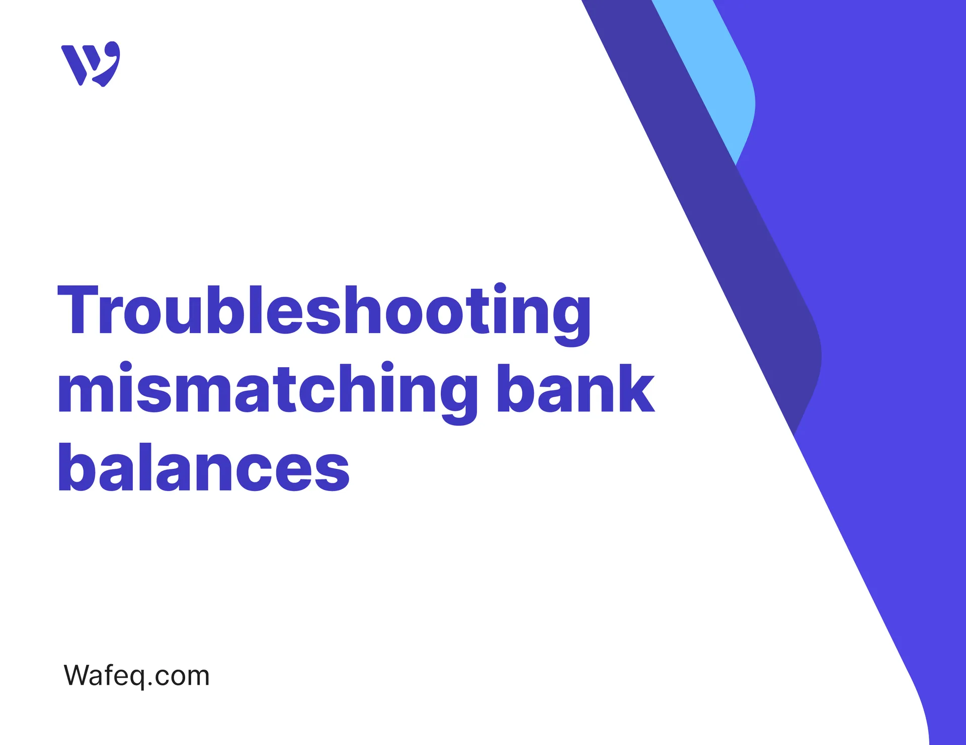 Troubleshooting mismatching bank balances